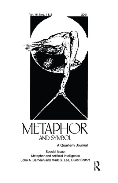 Metaphor and Artificial Intelligence: A Special Double Issue of metaphor and Symbol