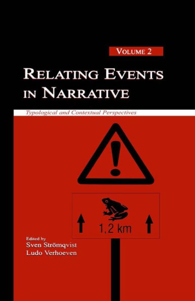 Relating Events in Narrative, Volume 2: Typological and Contextual Perspectives