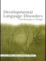 Developmental Language Disorders: From Phenotypes to Etiologies