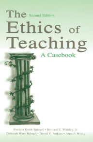 Title: The Ethics of Teaching: A Casebook, Author: Patricia Keith-Spiegel