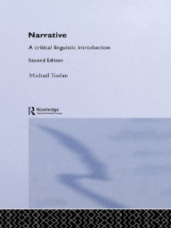 Title: Narrative: A Critical Linguistic Introduction, Author: Michael Toolan