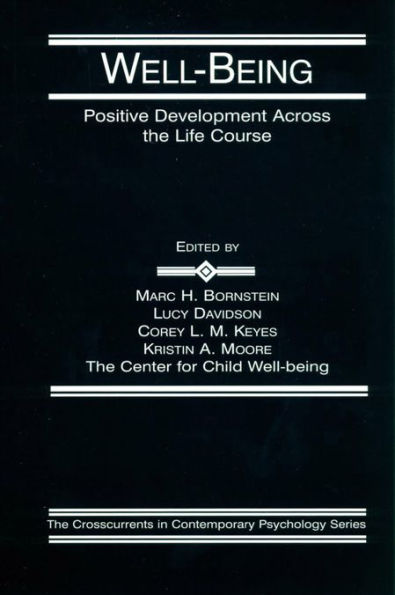 Well-Being: Positive Development Across the Life Course