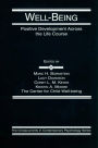 Well-Being: Positive Development Across the Life Course