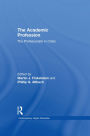 The Academic Profession: The Professoriate in Crisis