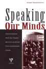Speaking Our Minds: Conversations With the People Behind Landmark First Amendment Cases