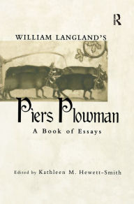 Title: William Langland's Piers Plowman: A Book of Essays, Author: Kathleen M. Hewett-Smith
