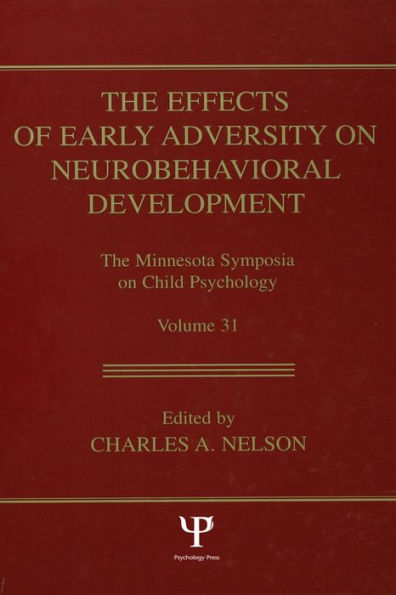 The Effects of Early Adversity on Neurobehavioral Development