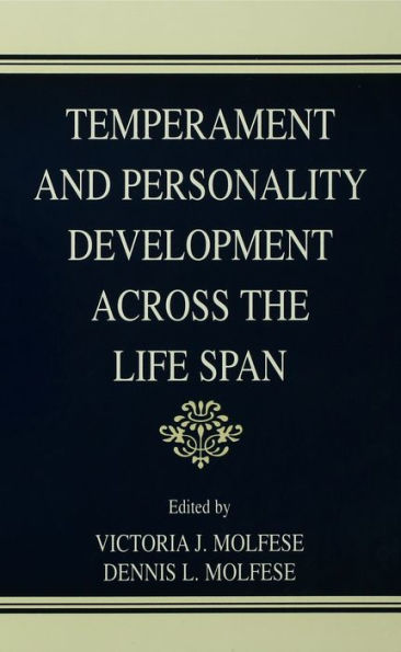 Temperament and Personality Development Across the Life Span