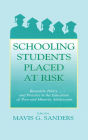 Schooling Students Placed at Risk: Research, Policy, and Practice in the Education of Poor and Minority Adolescents