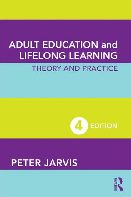 adult-education-and-lifelong-learning-theory-and-practice-edition-4