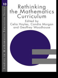 Title: Rethinking the Mathematics Curriculum, Author: Celia Hoyles