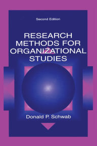 Title: Research Methods for Organizational Studies, Author: Donald P. Schwab