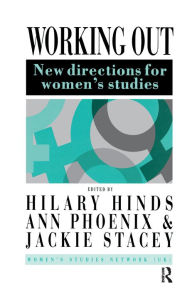 Title: Working Out: New Directions For Women's Studies, Author: Hilary Hinds