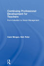 Continuing Professional Development for Teachers: From Induction to Senior Management