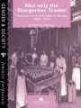 Not Only The Dangerous Trades: Women's Work And Health In Britain 1880-1914
