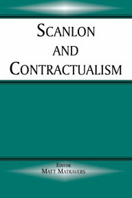 Title: Scanlon and Contractualism, Author: Matt Matravers