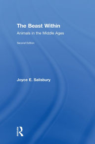 The Beast Within: Animals in the Middle Ages