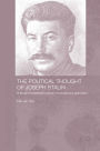 The Political Thought of Joseph Stalin: A Study in Twentieth Century Revolutionary Patriotism