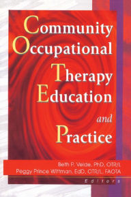 Title: Community Occupational Therapy Education and Practice, Author: Beth Velde