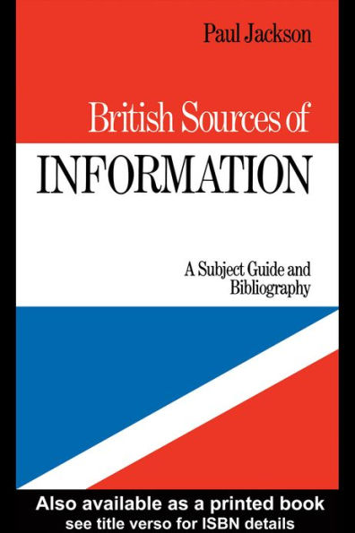 British Sources of Information: A Subject Guide and Bibliography