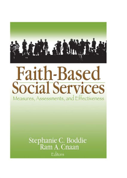 Faith-Based Social Services: Measures, Assessments, and Effectiveness