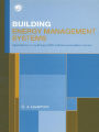 Building Energy Management Systems: An Application to Heating, Natural Ventilation, Lighting and Occupant Satisfaction