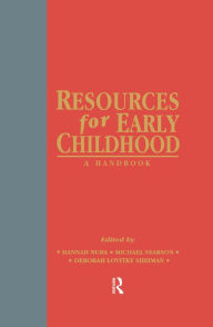 Title: Resources for Early Childhood: A Handbook, Author: Hannah Nuba