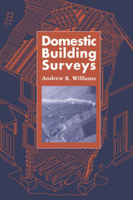 Title: Domestic Building Surveys, Author: Andrew Williams