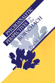 Title: Psychoanalytic Perspectives on the Rorschach, Author: Paul M. Lerner