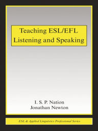 Teaching ESL/EFL Listening and Speaking
