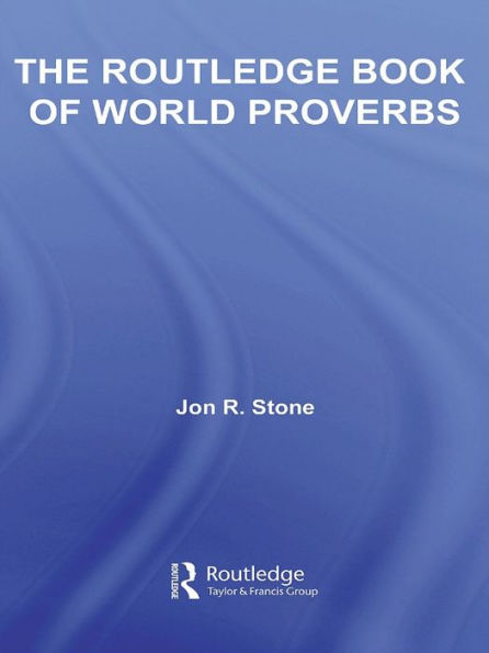 The Routledge Book of World Proverbs