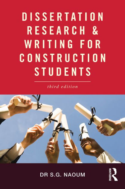 naoum dissertation writing construction students naoum dissertation writing construction students