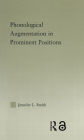 Phonological Augmentation in Prominent Positions