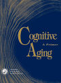 Cognitive Aging: A Primer
