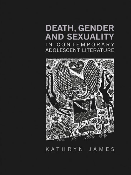 Death, Gender and Sexuality in Contemporary Adolescent Literature