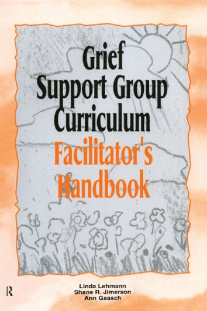 The Understanding Your Grief Support Group Guide