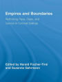 Empires and Boundaries: Race, Class, and Gender in Colonial Settings