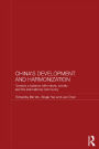 China's Development and Harmonization: Towards a Balance with Nature, Society and the International Community