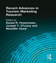 Title: Recent Advances in Tourism Marketing Research, Author: Kaye Sung Chon