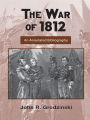The War of 1812: An Annotated Bibliography
