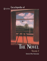 Title: Encyclopedia of the Novel, Author: Paul Schellinger