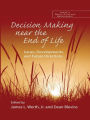 Decision Making near the End of Life: Issues, Developments, and Future Directions