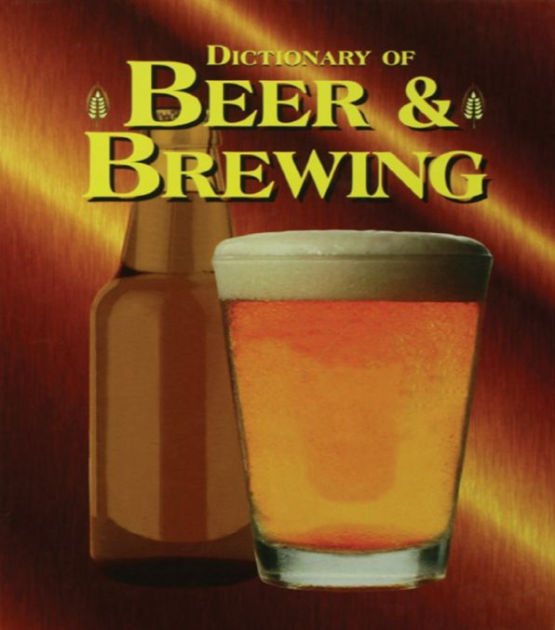 Dictionary of Beer and Brewing by Dan Rabin, Carl eBook Barnes & Noble®