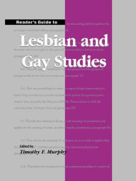 Title: Reader's Guide to Lesbian and Gay Studies, Author: Timothy Murphy
