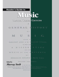 Title: Reader's Guide to Music: History, Theory and Criticism, Author: Murray Steib
