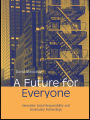 A Future for Everyone: Innovative Social Responsibility and Community Partnerships