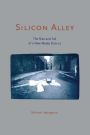 Silicon Alley: The Rise and Fall of a New Media District