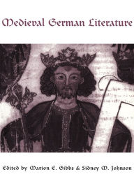 Title: Medieval German Literature: A Companion, Author: Marion Gibbs