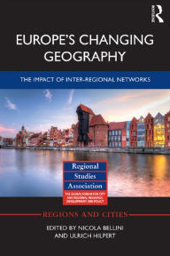 Title: Europe's Changing Geography: The Impact of Inter-regional Networks, Author: Nicola Bellini