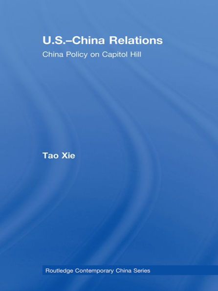 US-China Relations: China policy on Capitol Hill